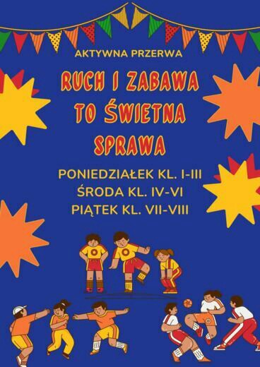 Plakat - Ruch i zabawa to świetna sprawa