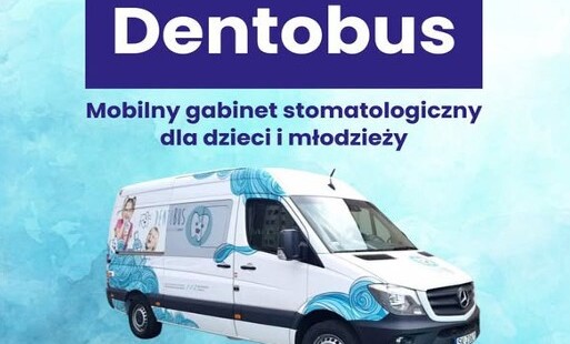 Dentobus - zaproszenie na przeglądy stomatologiczne 